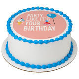 Party Like It's Your Birthday PhotoCake® Edible Image® - EIC28525