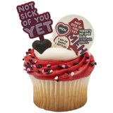 Not Sick of You Yet - Valentine's Day PhotoCake® Edible Image® - EIC29630